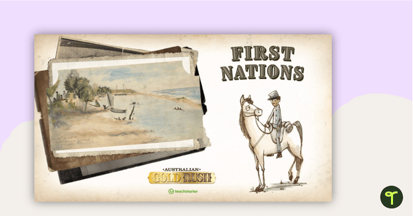 Preview image for Australian Gold Rush: First Nations – Teaching Presentation - teaching resource