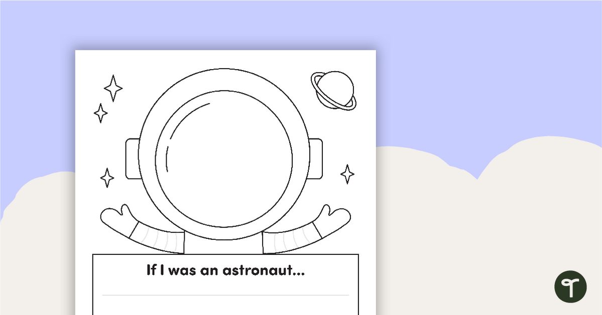 'If I Was an Astronaut...' – Writing Template teaching resource