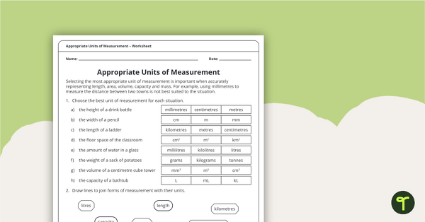 Appropriate Units of Measurement – Worksheet teaching resource