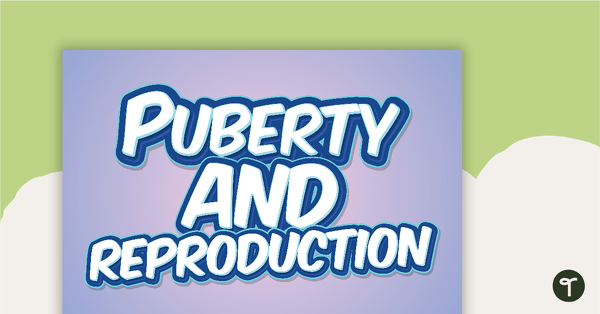 Puberty and Reproduction Word Wall Vocabulary teaching resource