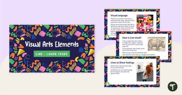 Image of Visual Arts Elements Line PowerPoint - Lower Years