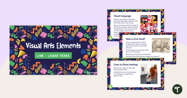 Go to Visual Arts Elements Line PowerPoint - Lower Years teaching resource