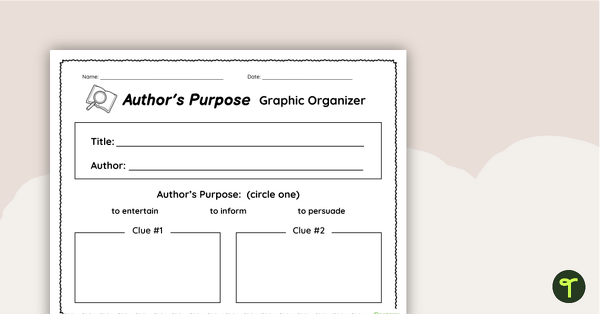 Author's Purpose Graphic Organizer teaching resource