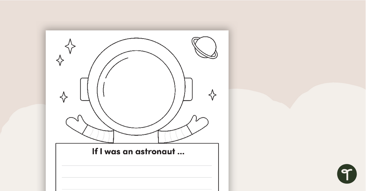 "If I Was an Astronaut ..." – Writing Template teaching resource