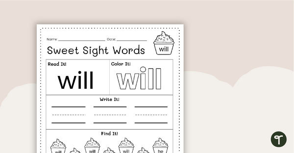 Sweet Sight Words Worksheet - WILL | Teach Starter