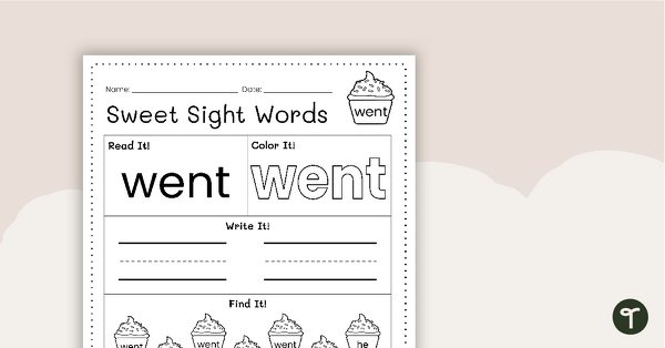 Sweet Sight Words Worksheet - WENT | Teach Starter