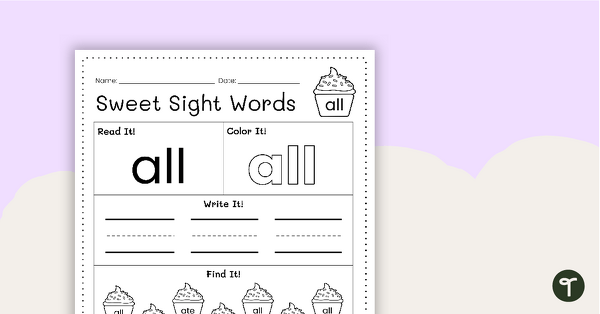 Sweet Sight Words Worksheet - ALL | Teach Starter