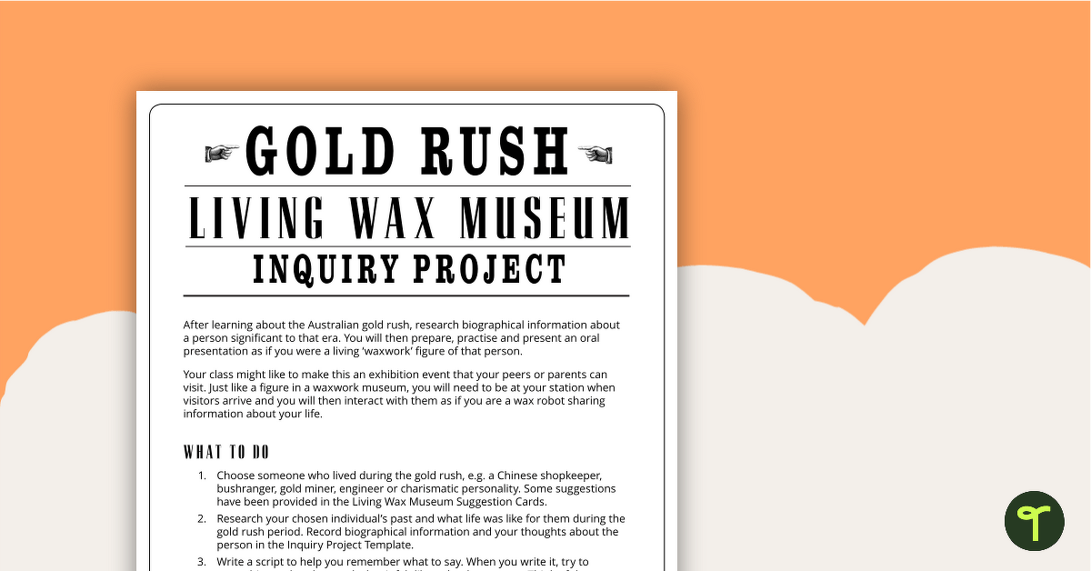 Australian Gold Rush: Living Wax Museum – Project teaching resource