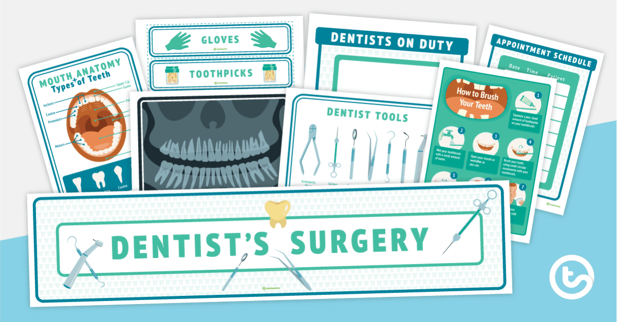 Dentist's Surgery Imaginative Play Printable Display teaching resource