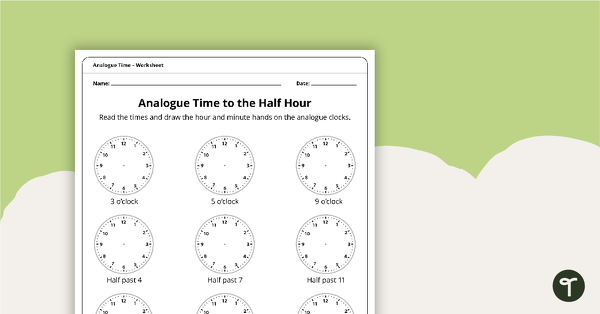 Analogue Time to the Half Hour – Worksheet teaching resource