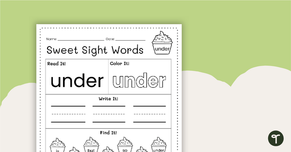 Go to Sweet Sight Words Worksheet - UNDER teaching resource