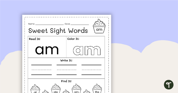 Sweet Sight Words Worksheet - AM teaching resource