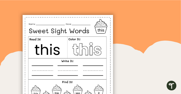 Go to Sweet Sight Words Worksheet - THIS teaching resource