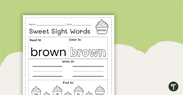 Sweet Sight Words Worksheet - BROWN teaching resource