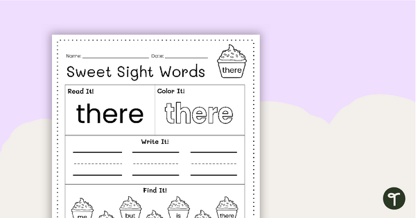 Go to Sweet Sight Words Worksheet - THERE teaching resource