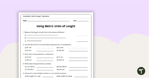 Go to Using Metric Units of Length Worksheet teaching resource