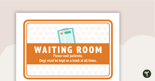 Go to Waiting Room Poster - Vet's Surgery teaching resource
