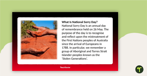National Sorry Day Teaching Presentation teaching resource