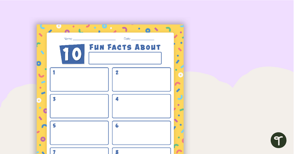 Go to 10 Fun Facts Writing Template teaching resource