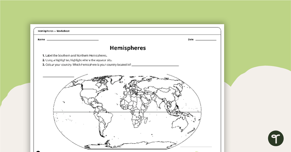 Go to Hemispheres Worksheet teaching resource