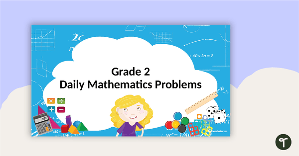 Daily Math Problems - Grade 2 teaching resource