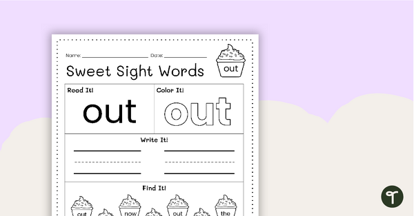 Sweet Sight Words Worksheet - OUT | Teach Starter