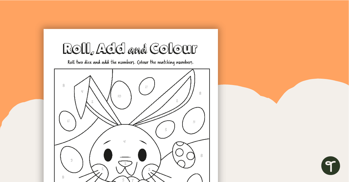 Roll, Add and Colour - Easter Bunny teaching resource