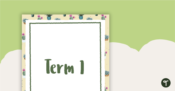 Go to Cactus Printable Teacher Planner – Term Dividers teaching resource
