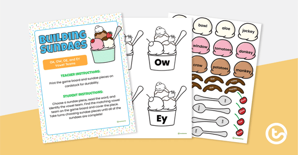 Go to Building Sundaes Game - Vowel Teams (OA, OW, OE, and EY) teaching resource