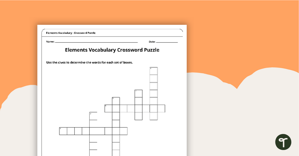 Elements Vocabulary - Crossword Puzzle teaching resource