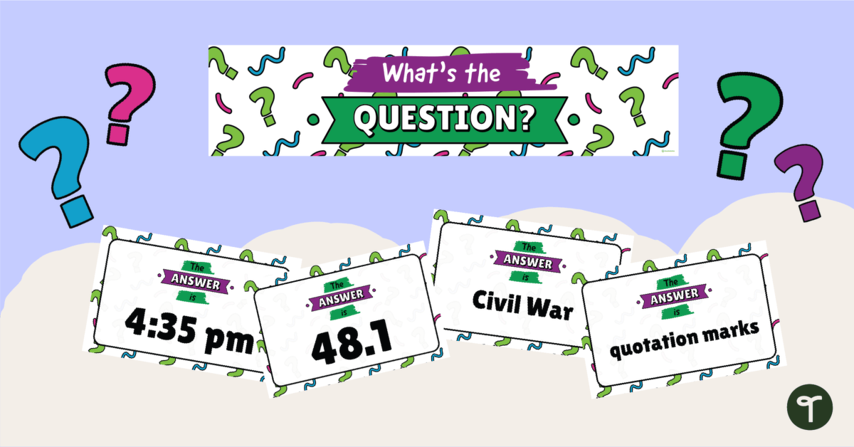 What's the Question? - Interactive Bulletin Board Display (Intermediate Grades) teaching resource