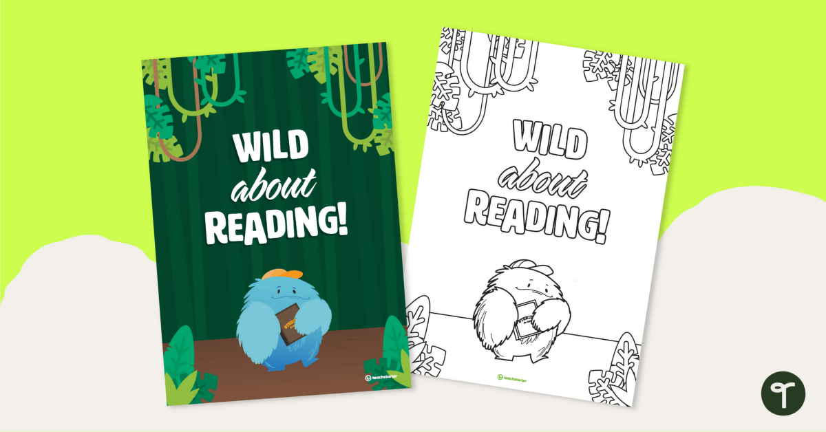 Wild About Reading – Poster and Colouring Page teaching resource