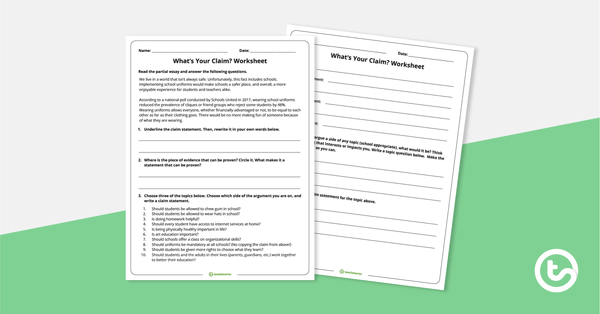 Go to What's Your Claim? Worksheet teaching resource