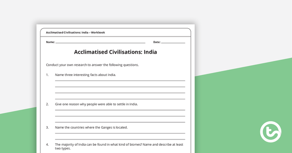 Acclimatised Civilisations: India – Workbook teaching resource