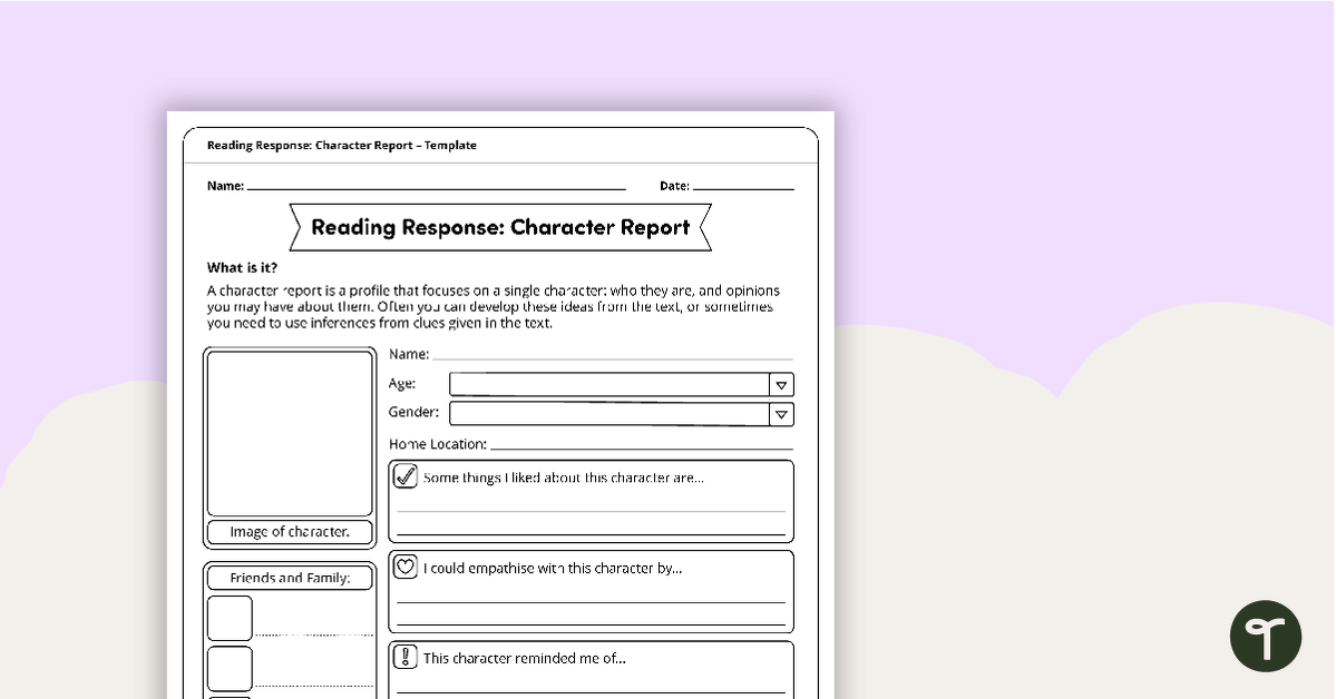 Reading Response Character Report – Template teaching resource
