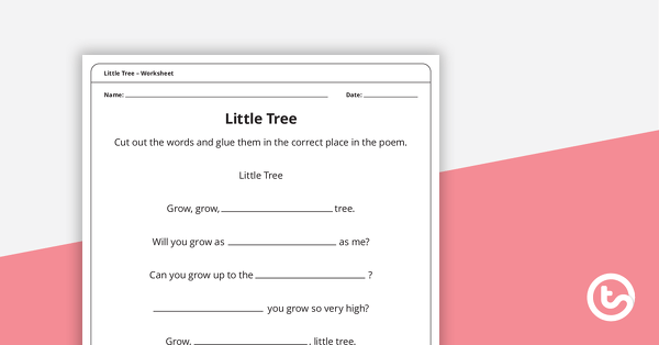 Little Tree (Poem) – Worksheet teaching resource