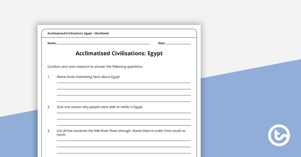 Acclimatised Civilisations: Egypt – Workbook teaching resource