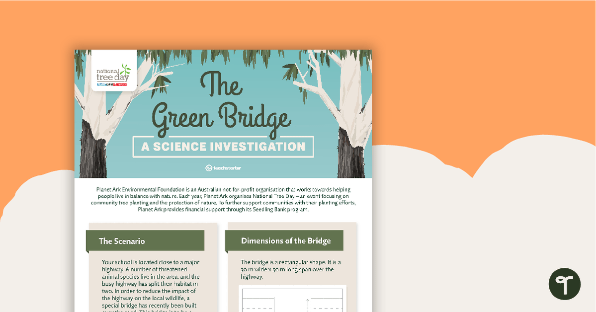 National Tree Day – The Green Bridge – A Science Investigation teaching resource