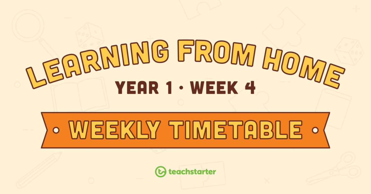 Year 1 – Week 4 Learning From Home Timetable teaching resource