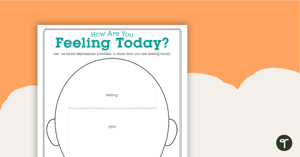 Preview image for How Are You Feeling Today? Emotions Template - teaching resource