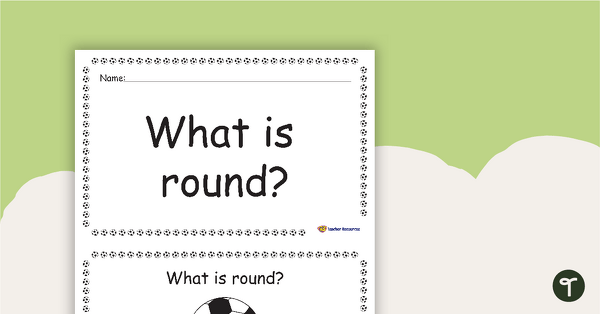 Preview image for What is Round? Concept Book - teaching resource