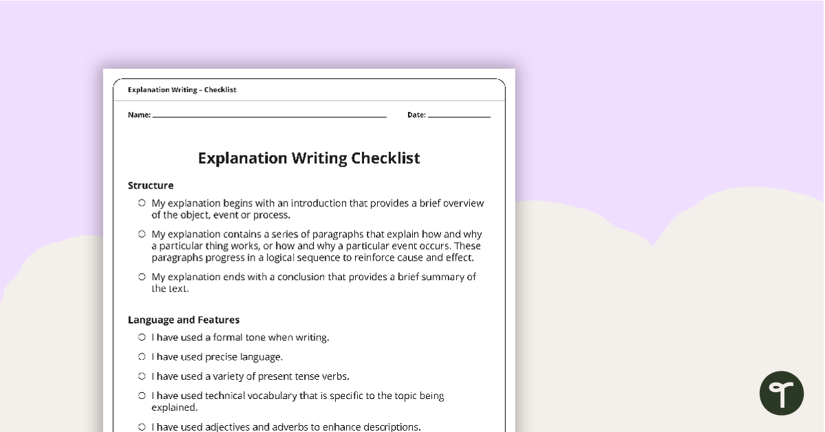 Explanation Writing Checklist – Structure, Language and Features teaching resource