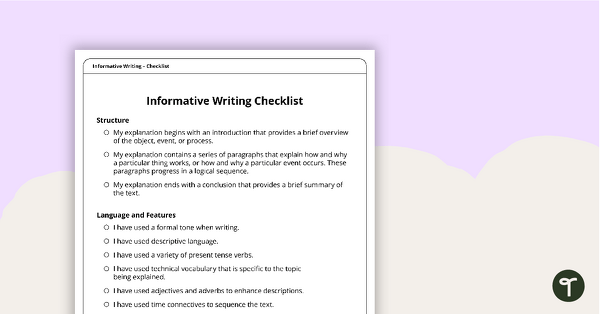 Go to Informative Writing Checklist – Structure, Language, and Features teaching resource