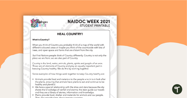 Go to NAIDOC 2021 – Heal Country! Student information sheet teaching resource
