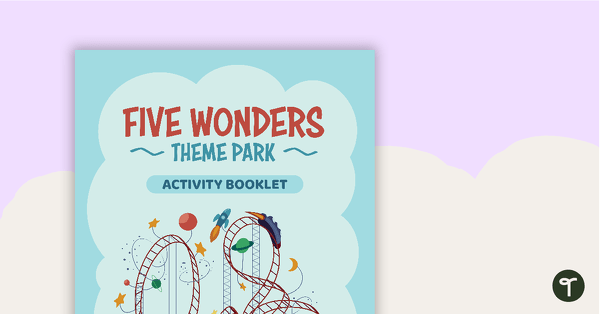 Five Wonders Theme Park: Token Night – Project teaching resource