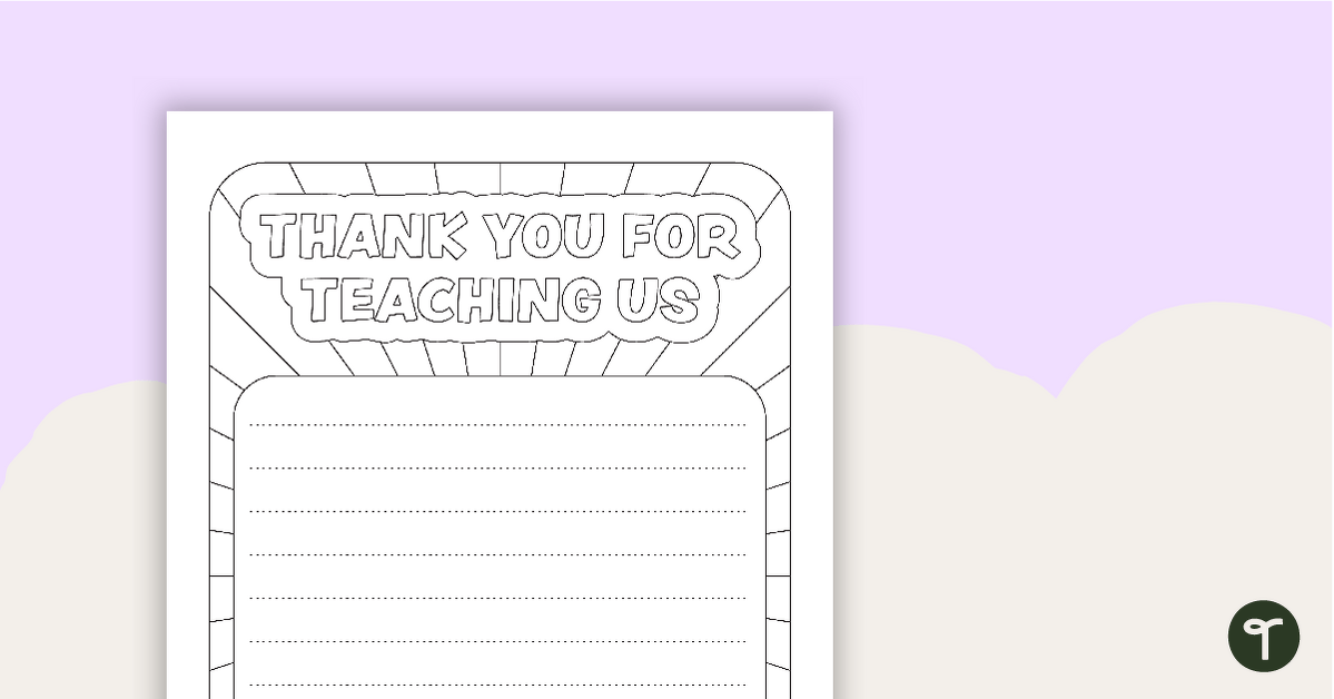 Thank You for Teaching Us - Greeting Card and Letter Template teaching resource