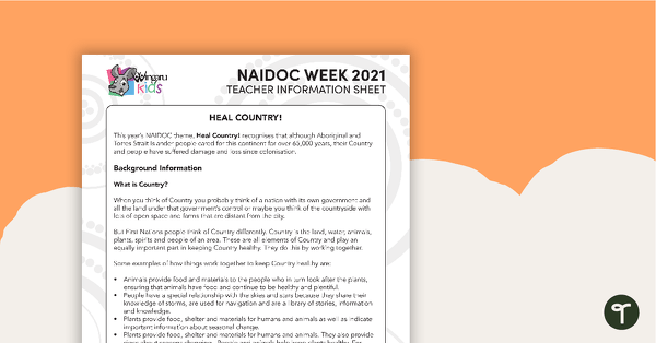 Go to NAIDOC 2021 – Heal Country! Teacher information sheet teaching resource