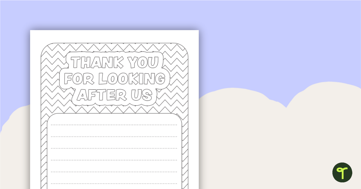 Thank You for Looking After Us - Greeting Card and Letter Template teaching resource