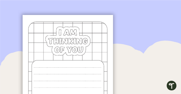 I Am Thinking Of You - Greeting Card and Letter Template teaching resource