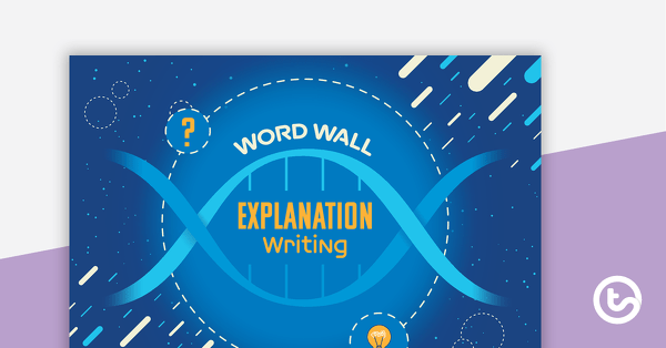 Go to Explanation Writing Word Wall teaching resource